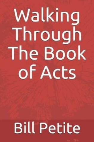 Cover of Walking Through The Book of Acts