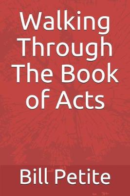 Book cover for Walking Through The Book of Acts