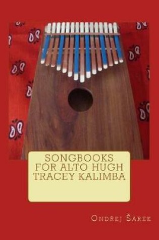 Cover of Songbooks for Alto Hugh Tracey Kalimba