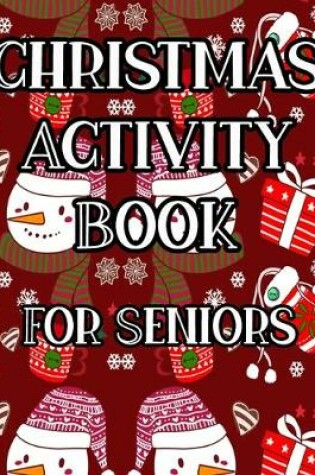 Cover of Christmas Activity Book For Seniors