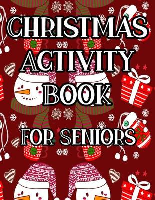 Book cover for Christmas Activity Book For Seniors