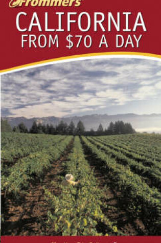 Cover of Frommer's California from $70 a Day