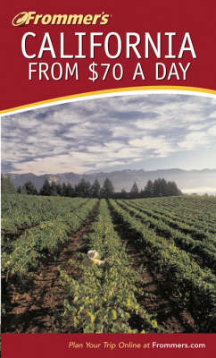 Cover of Frommer's California from $70 a Day