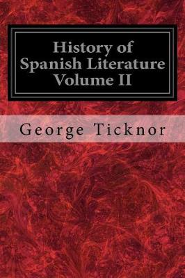 Book cover for History of Spanish Literature Volume II