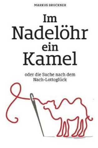 Cover of Im Nadelöhr ein Kamel