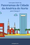 Book cover for Livro para Colorir de Panoramas de Cidade da America do Norte para Criancas 3