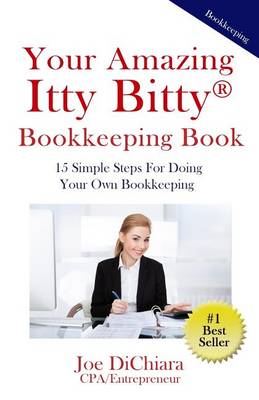 Book cover for Your Amazing Itty Bitty Bookkeeping Book