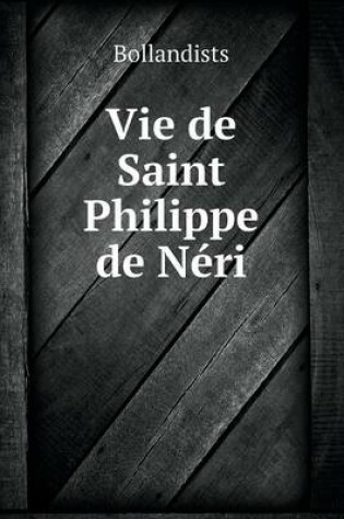 Cover of Vie de Saint Philippe de Néri