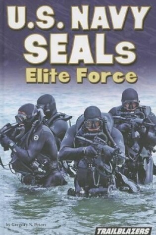 Cover of U.S. Navy Seals Elite Force