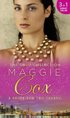 Book cover for The Gold Collection: A Bride For The Taking