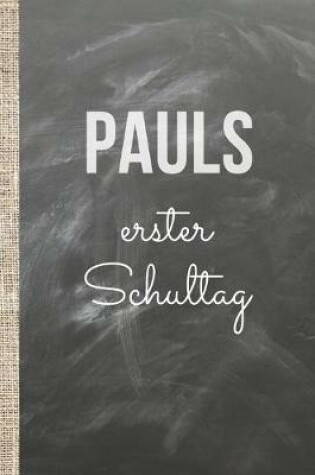 Cover of Pauls erster Schultag