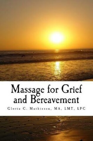 Cover of Massage for Grief and Bereavement