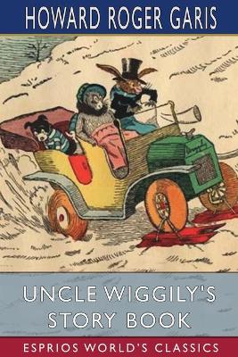 Book cover for Uncle Wiggily's Story Book (Esprios Classics)