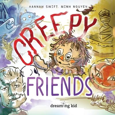 Cover of Creepy friends