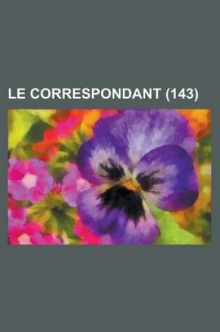Cover of Le Correspondant (143)