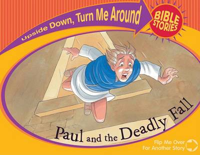 Cover of Paul and the Deadly Fall/Paul's Great Escape
