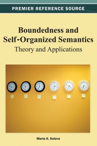 Cover of Boundedness and Self-Organized Semantics