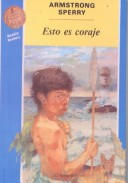 Cover of Esto Es Coraje (Call It Courage)