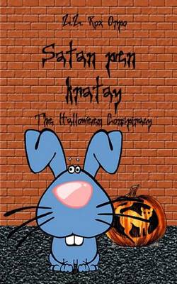 Book cover for Satan Pen Kratay the Halloween Conspiracy