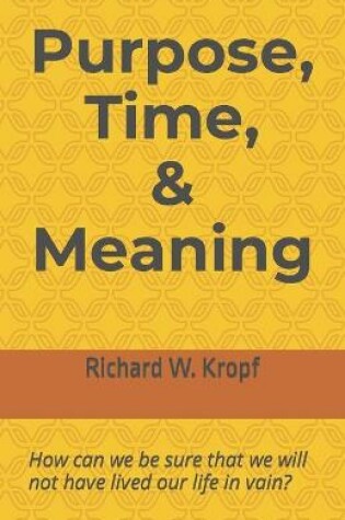 Cover of Purpose, Time, and Meaning