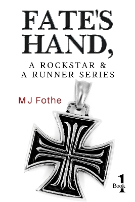 Cover of Fate's Hand, A Rockstar and A Runner Series - Book One