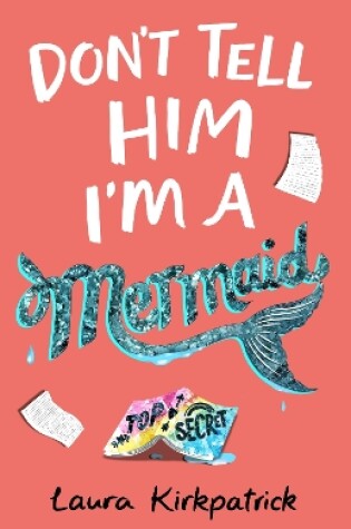 Cover of Don't Tell Him I'm a Mermaid