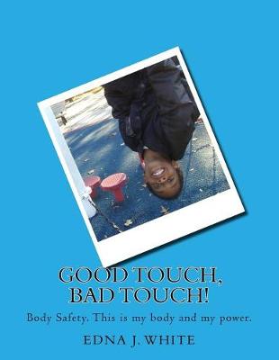 Book cover for Good Touch, Bad Touch!