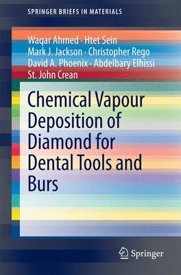 Book cover for Chemical Vapour Deposition of Diamond for Dental Tools and Burs