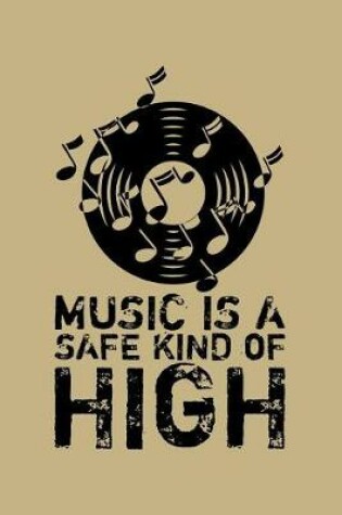 Cover of Music Is a Save Kind of High