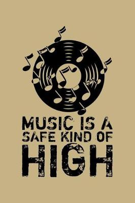 Book cover for Music Is a Save Kind of High