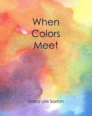 Cover of When Colors Meet