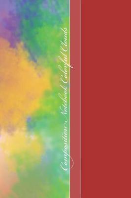 Book cover for Composition Notebook Colorful Clouds