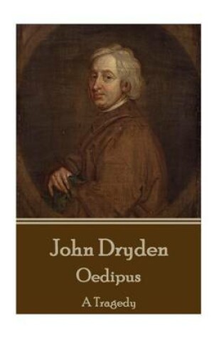 Cover of John Dryden - Oedipus