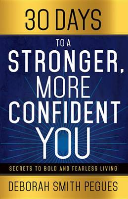 Book cover for 30 Days to a Stronger, More Confident You