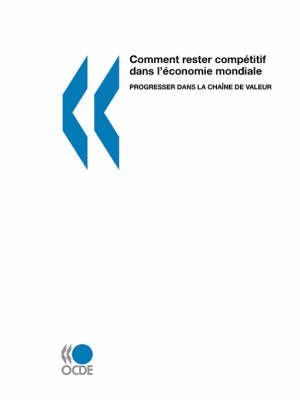 Book cover for Comment Rester Competitif Dans L'economie Mondiale