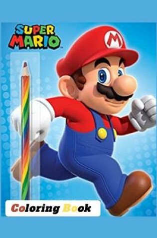 Cover of Super Mario Coloring Book