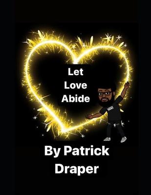 Book cover for Let Love Abide