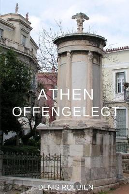 Book cover for Athen offengelegt