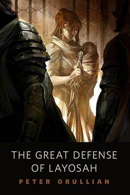 Book cover for The Great Defense of Layosah