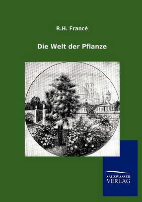 Book cover for Die Welt Der Pflanze