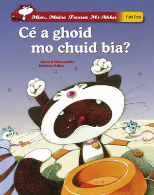 Book cover for Mise Maire Treasa Mi-Abha - Ce a Sciob Mo Chuid Bia?