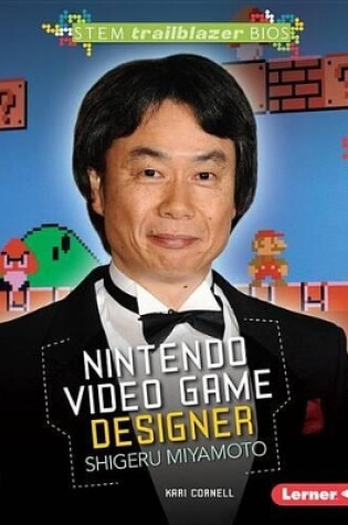 Cover of Nintendo Video Game Designer Shigeru Miyamoto