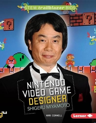 Cover of Nintendo Video Game Designer Shigeru Miyamoto