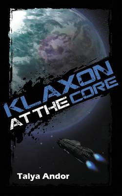 Book cover for Klaxon at the Core