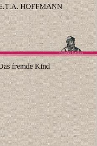 Cover of Das Fremde Kind