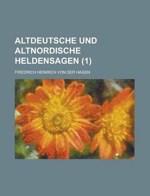 Book cover for Altdeutsche Und Altnordische Heldensagen (1)