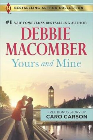 Cover of Yours and Mine & the Bachelor Doctor's Bride