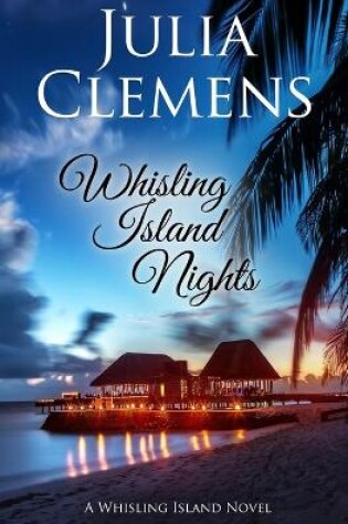 Cover of Whisling Island Nights