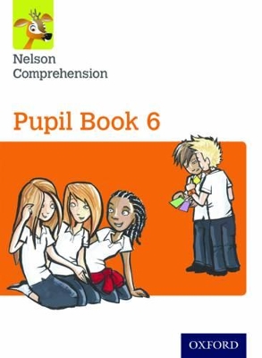 Book cover for Nelson Comprehension: Year 6/Primary 7: Pupil Book 6 (Pack of 15)