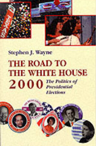 Cover of The Road to the White House, 2000